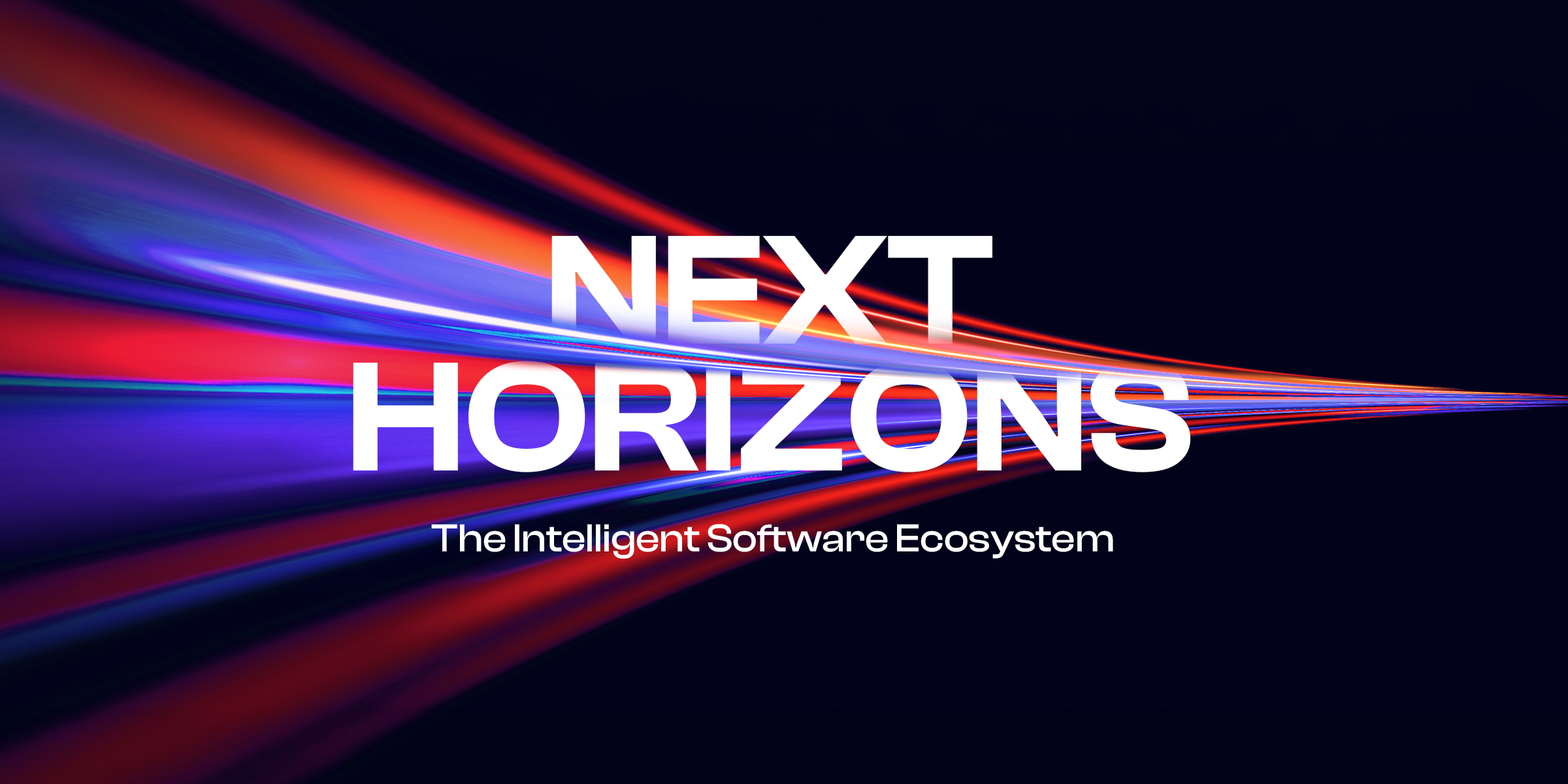 NEXT HORIZONS 2026 – Das intelligente Software-Ökosystem NEXT HORIZONS 2026 – Das intelligente Software-Ökosystem